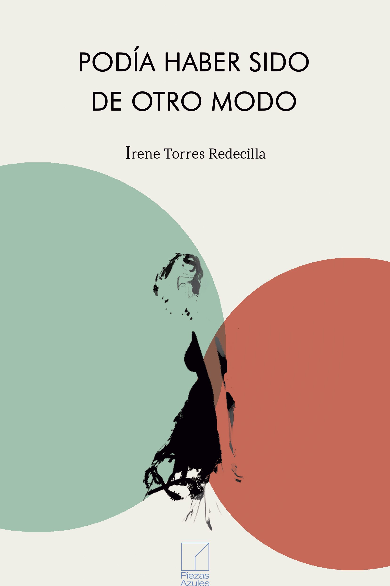 Novela. Fotografía.
La vida de Elvira está a punto de sufrir un giro inesperado. Puede que ese cambio empuje a Elvira hacia abajo, o quizá sea un punto de partida a partir del cual vivir su vida.
Podía haber sido de otro modo es la primera novela de Irene Torres Redecilla. De tono contenido, lenguaje depurado y narración cinematográfica y ágil, bebe del existencialismo de Nada de Laforet y nos trae ecos de Mi abuelo de Valérie Mréjen y la nueva novela francesa.
“Sé que lo que vivo ahora no durará. Pero habrá sido para siempre.”